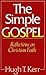 The Simple Gospel: Reflecti...