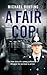 A Fair Cop