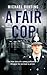 A Fair Cop