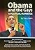 Obama and the Gays: A Polit...