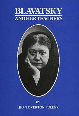 Blavatsky and Her Teachers (Hardcover)