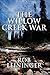 The Willow Creek War