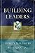 Building Leaders by Aubrey Malphurs