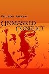 Unmasked Conflict