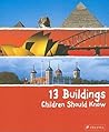 13 Buildings Children Should Know
