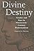 Divine Destiny: Gender and Race in Nineteenth-Century Protestantism