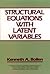 Structural Equations with L...