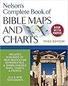 Nelson's Complete Book of Bible Maps and Charts by Thomas Nelson Publishers