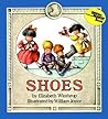 Shoes: A Rollicking Rhyming Picture Book About Learning to Tie for Kids (Ages 4-8) (Reading Rainbow Books)
