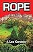 Rope by J. Koretsky