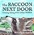 The Raccoon Next Door by Gary Bogue