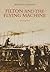 Filton and the Flying Machine by Malcolm Hall