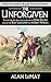 The Unforgiven (The Classic Film Collection)