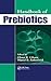 Handbook of Prebiotics