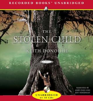 The Stolen Child By Keith Donohue