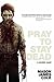 Pray to Stay Dead