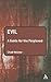Evil: A Guide for the Perpl...