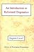 An Introduction to Reformed Dogmatics (Library of Theological Translations)
