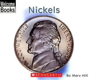 Nickels (Welcome Books)