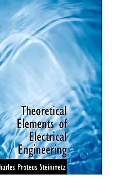 Theoretical Elements of Electrical Engineering (Hardcover)