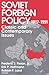 Soviet Foreign Policy 1917-...