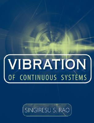 Vibration of Continuous Systems (Hardcover)