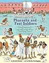 Pharaohs and Foot Soldiers: One Hundred Ancient Egyptian Jobs You Might Have Desired or Dreaded (Jobs in History)