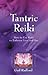 Tantric Reiki: How to Use R...