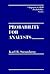 Probability for Analysts (Chapman & Hall Probability Series)