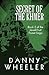 Secret of the Khmer by Danny Wheeler