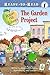 The Garden Project: Ready-to-Read Level 1 (Robin Hill School)