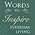 Words to Inspire Everyday Living