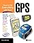 How to Do Everything with Your GPS by Rick Broida