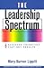 The Leadership Spectrum: Six Business Priorities That Get Results