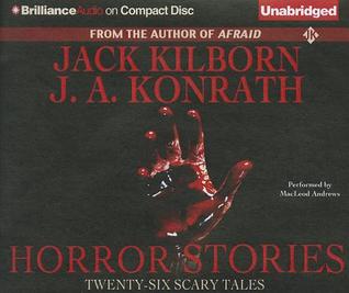 Horror Stories: Twenty-Six Scary Tales