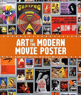 Art of the Modern Movie Poster: International Postwar Style and Design (Hardcover)