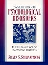 Casebook of Psychological Disorders: The Human Face of Emotional Distress