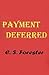 Payment Deferred