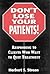 Don't Lose Your Patients: Responding to Clients Who Want to Quit Treatment