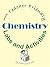 More Teacher Friendly Chemistry Labs and Activities