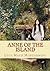 Anne of the Island by L.M. Montgomery