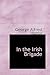 In the Irish Brigade: A Tal...