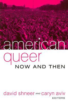 American Queer, Now and Then (Paperback)
