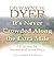 Its Never Crowded Along the Extra Mile by Wayne W. Dyer