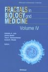 Fractals in Biology and Medicine, Volume IV