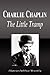 Charlie Chaplin - The Littl...