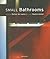 Small Bathrooms/Petites Sal...