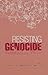 Resisting Genocide: The Mul...
