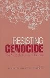 Resisting Genocide: The Multiple Forms of Rescue (Columbia/Hurst) Resisting Genocide: The Multiple Forms of Rescue (Columbia/Hurst)