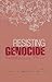 Resisting Genocide: The Multiple Forms of Rescue (Columbia/Hurst)